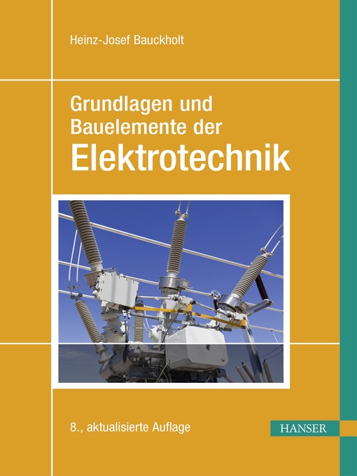 Upplýsingar um Grundlagen und Bauelemente der Elektrotechnik eftir Heinz-Josef Bauckholt - Biðlisti